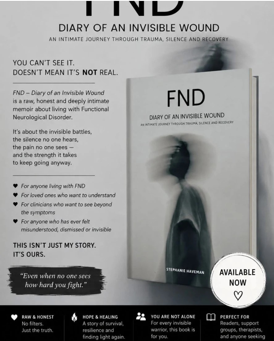 Poster for Stephanie Haveman's book FND — Diary of an Invisible Wound, showing the grey book cover with a blurred figure